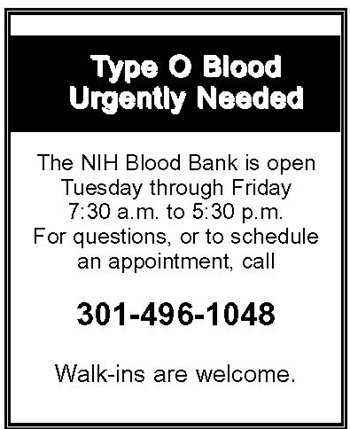 Announcement: Type O Blood Urgently Needed. Call 301-496-1048