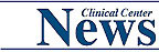 Clinical Center News