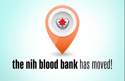 The NIH Blood Bank has moved!