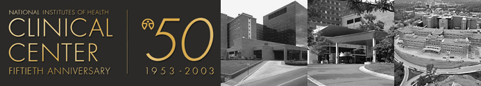 Clinical Center 50th Anniversary Celebration